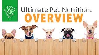 Ultimate Pet Nutrition Overview