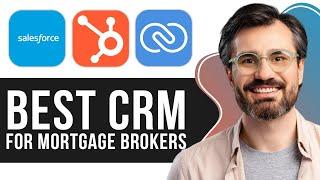 Best CRM for Mortgage Brokers 2024 | Best Picks Reviewed!