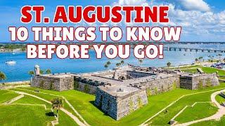 St. Augustine, Florida:  Ten Things to Know Before you Go