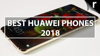 Best Huawei Phones 2018: China's Finest Mobiles