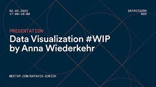 025 Data Visualization #WIP by Anna Wiederkehr
