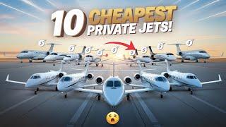 10 Most Affordable Luxury Private JETS You Can Own