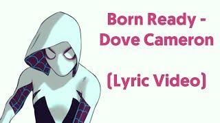 Dove Cameron - Born Ready (Lyrics Video) From "Marvel Rising"