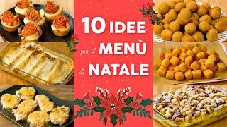 10 IDEE PER IL MENÙ DI NATALE di Benedetta Rossi  Ricetta TV Fatto in Casa per Voi