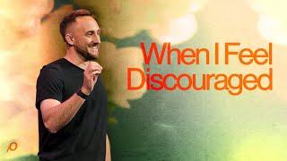 When I Feel Discouraged - Landon Lacy