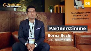 Wir fragen, Partner antworten | Borna Bechi, tutum GmbH