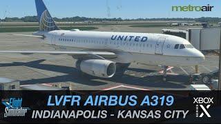 LVFR AIRBUS A319 || INDIANAPOLIS - KANSAS CITY || XBOX MSFS 2020