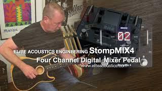 Elite Acoustics: StompMIX 4. Stompbox-sized 4 Channel Digital Mixer with Effects. No-Chat Demo.