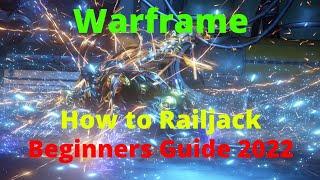 Warframe - How to Railjack: Beginners Guide In 2022!