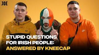 Stupid questions Irish people are always asked, answered by KNEECAP