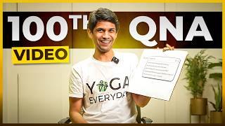 100th Video Special: QnA with Saurabh Bothra