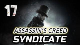 Джек потрошитель (DLC). Пролог ️ Assassin’s Creed Syndicate [2015 PC] Часть 17