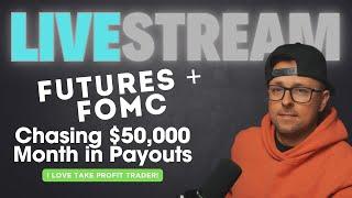 Live Day Trading Futures w/ Funded Accounts.   Short stream on FOMC Day.