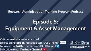 Research Administration Training Program Podcast | Episode 5: Equipment & Asset Management