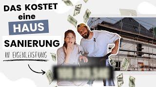 HAUSSANIERUNG KOSTEN– so viel haben wir bisher ausgegeben  | Realitycheck | les arducs