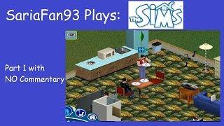 SariaFan93 Plays: The Sims 1 (Ep. 1/No Commentary)