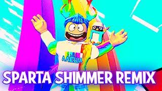 Roblox Alexahmetov - Sparta Mini-Shimmer Remix