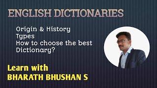 What is a Dictionary? How to choose the best English Dictionary? Complete Origin & History and Types