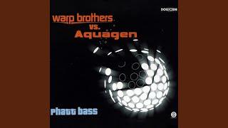 Phatt Bass (Warp Brothers Phatt Mix)