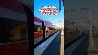 Passage d'un Frecciarossa 1000 avec un sifflet en gare de La Tour du Pin.