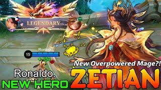 New Mage Zetian Is Overpowered?! - New Hero Gameplay by Ronaldo. - Mobile Legends
