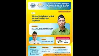 [LIVE] GSM | Sinergi Kebijakan untuk Inovasi Sosial dan Capaian | Dr. H. Ayi Yunus Rusyana, M.Ag.