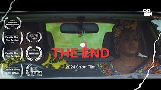 The End | 2024 | Short Film | Zambia