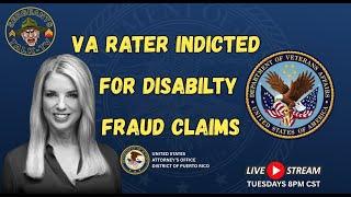 VA RATER INDICTED FOR FRAUDULENT VA DISBILITY CLAIMS | 49 COUNTS | DOJ | OIG