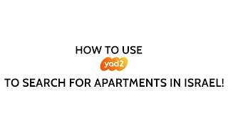 How To Look For Apartments in Israel On Yad2