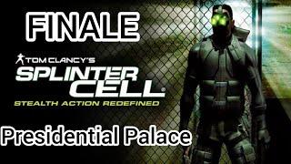 Splinter Cell | Presidential Palace #10 FINALE