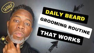 DAILY BEARD GROOMING ROUTINE | Barber Luther King