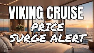 Viking Cruises Price Surge: Is the Explorer Suite Really Worth It