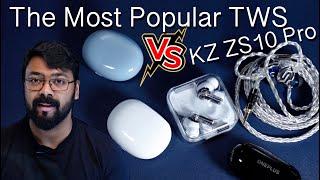 The Best TWS Earphones in 2022 VS KZ ZS10 Pro | The Quest For Better Sound