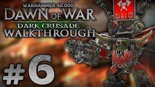 Прохождение Warhammer 40.000: DoW [Dark Crusade] за Орков - Часть #6 - Бой за Пустоши Эреса