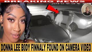 DONNA LEE B0dy Finally FOUND Caught On CAMERA Footage DONNA LEE Caught With NOEL MAITLAND