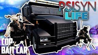 ARMA 3: PsiSyn Life — Cop BAIT Car!