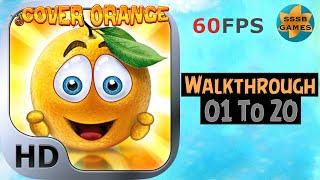 Cover Orange: Chapter 1 - Level 1 To 20 , iOS/Android Walkthrough