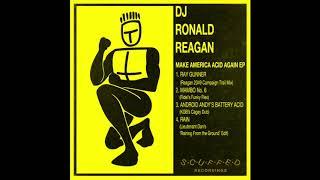 DJ Ronald Reagan - Android Andy's Battery Acid (KGB's Cagey Dub)