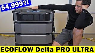 The Ecoflow Delta Pro Ultra! Worth $4,999?!