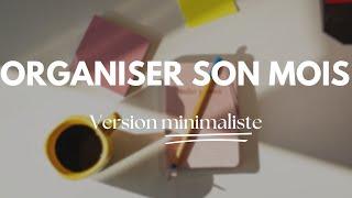 Comment organiser son mois et planifier ses semaines, agenda, planner, bullet journal minimaliste