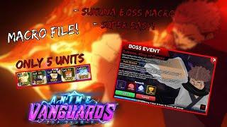 Anime Vanguards Sukuna BOSS EVENT | Macro File