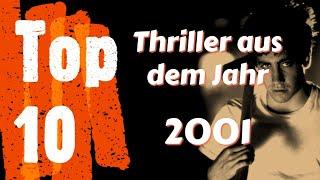 Top 10 - Die besten Thriller der 2000er | 2001