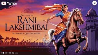 Rani Lakshmibai: The Fearless Warrior Queen of Jhansi #MaharaniLakshmibai #IndianHistory