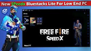 New Speedx Bluestacks Lite Version for Low-End PC - Play Free Fire Smoothly 2024 | Bluestacks Lite