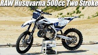 Husqvarna 500cc Two Stroke RAW - Dirt Bike Magazine