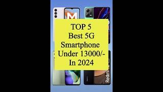 TOP 5 Best 5G Smartphone Under 13000/- #shorts #viral #smart