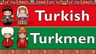 TURKIC: TURKISH & TURKMEN