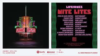 Luvjonez - Nite Lites [Full Album Stream] w/ album art