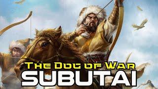 Subutai - The Greatest General of Genghis Khan