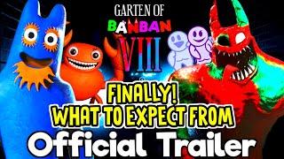 GARTEN OF BANBAN 8 - WHAT to EXPECT from NEW OFFICIAL TRAILER with THESE OFFICIAL CLUES 